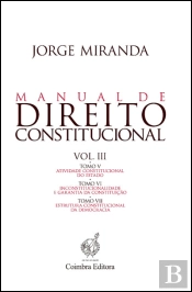 Manual de Direito Constitucional - Volume III