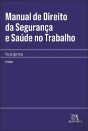 Manual de Direito da Segurança e Saúde no Trabalho