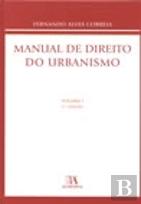 Manual de Direito do Urbanismo - Volume I