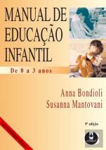 Manual de Educação Infantil de 0 a 3 Anos (9ª Edição)