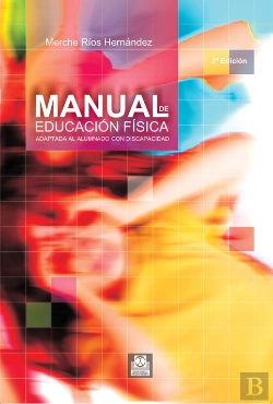 Bertrand.pt - Manual De Educación Física Adaptada Al Alumno Con Discapacidad