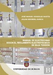 Manual De Electricidad Según El Reglamento Electrotécnico De Baja Tensión