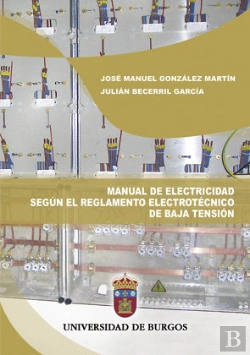Bertrand.pt - Manual De Electricidad Según El Reglamento Electrotécnico De Baja Tensión