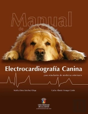 Manual De Electrocardiografía Canina Para Estudiantes De Medicina Veterinaria