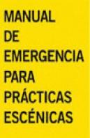 Manual De Emergencia Para Prácticas Escénicas