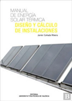 Bertrand.pt - Manual De Energía Solar Térmica. Diseño Y Cálculo De Instalaciones