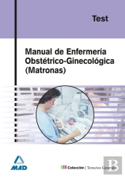 Manual De Enfermeria Obstetrico Ginecologica (Matronas). Test