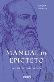 Manual De Epicteto: A Arte De Viver Melhor