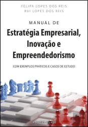 Manual de Estratégia Empresarial, Inovação e Empreendedorismo
