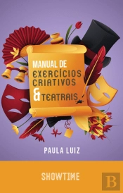 Manual de Exercícios Criativos e Teatrais