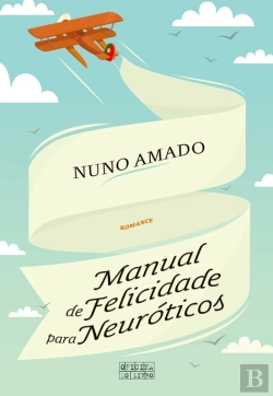 Bertrand.pt - Manual De Felicidade Para Neuróticos