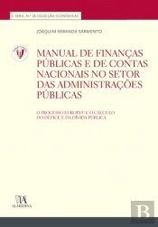 Manual de Finanças Públicas e de Contas Nacionais no Setor das Administrações Públicas