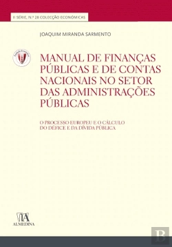 Bertrand.pt - Manual de Finanças Públicas e de Contas Nacionais no Setor das Administrações Públicas