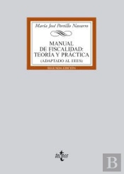 Manual De Fiscalidad : Teor¡A Y Práctica