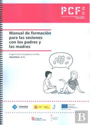 Manual De Formacion Para Las Sesiones Con Los Padres Y Las M
