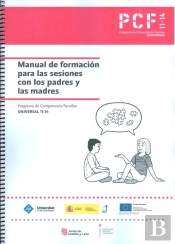 Manual De Formacion Para Las Sesiones Con Los Padres Y Las M