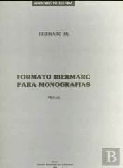Manual De Formato Ibermarc Para Monografías. Actualización Realizada En 1987