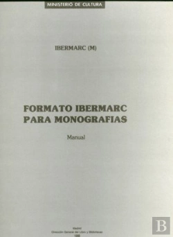 Bertrand.pt - Manual De Formato Ibermarc Para Monografías. Actualización Realizada En 1987