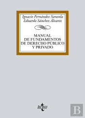Manual De Fundamentos De Derecho Público Y Privado