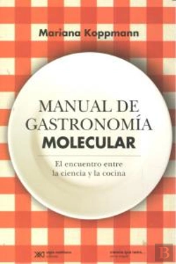 Bertrand.pt - Manual De Gastronomia Molecular  