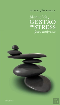 Bertrand.pt - Manual de Gestão de Stress Para Empresas