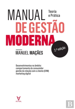 Bertrand.pt - Manual De Gestão Moderna - Teoria E Prática - 2º Edição