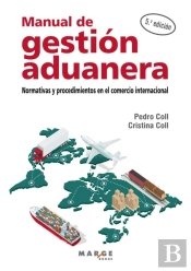 Manual De Gestion Aduanera:Normativas Procedimientos
