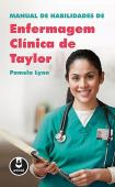 Manual de Habilidades de Enfermagem Clínica de Taylor