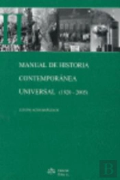 Manual De Historia Contemporánea Universal (1920-2005).