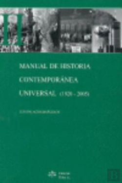 Bertrand.pt - Manual De Historia Contemporánea Universal (1920-2005).