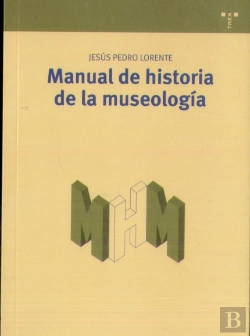 Bertrand.pt - Manual De Historia De La Museología