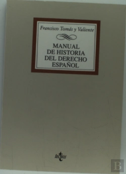 Bertrand.pt - Manual De Historia Del Derecho Español