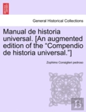 Manual De Historia Universal. (An Augmen