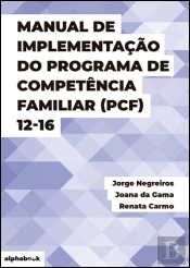 Manual de Implementação do Programa de Competência Familiar (PCF) 12-16