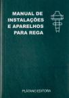Manual de Instalações e Aparelhos para Rega