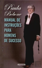 Manual de Instruções para Homens de Sucesso