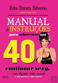 Bertrand.pt - Manual de Instruções para Sobreviver aos 40