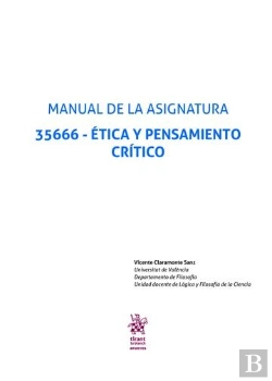 Bertrand.pt - Manual De La Asignatura 35666 - Ética Y Pensamiento Crítico