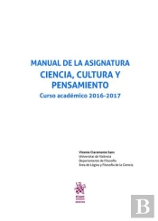 Manual De La Asignatura Ciencia, Cultura Y Pensamiento Curso Académico 2016-2017