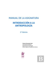 Manual De La Asignatura. Introducción A La Antropología 2ª Edición 2017