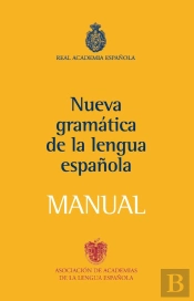 Manual De La Nueva Gramática De La Lengua Española