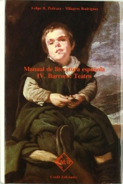 Manual De Literatura Española. Tomo Iv: Barroco:Teatro