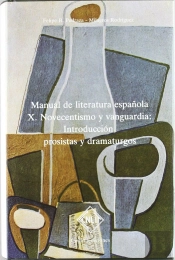 Manual De Literatura Española. Tomo X: Novecentismo Y Vanguardia: Introduccion P