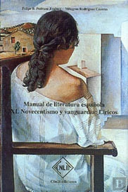 Bertrand.pt - Manual De Literatura Española. Tomo Xi: Novecentismo Y Vanguardia: Liricos