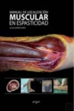 Bertrand.pt - Manual De Localización Muscular En Espasticidad