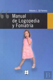 Manual De Logopedia Y Foniatría