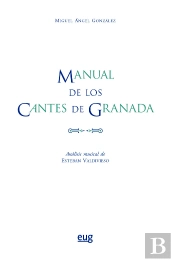 Manual De Los Cantes De Granada
