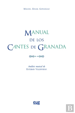 Bertrand.pt - Manual De Los Cantes De Granada