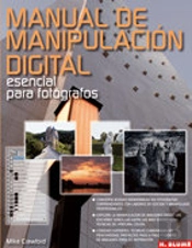Manual De Manipulación Digital Esencial Para Fotógrafos