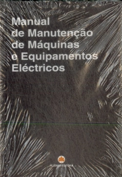 Bertrand.pt - Manual de Manutenção de Máquinas e Equipamentos Eléctricos